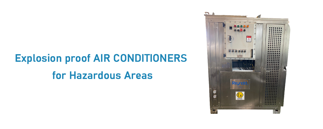 Explosion proof AIR CONDITIONERS for Hazardous Areas